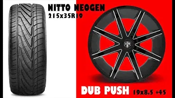 DUB WHEELS: PUSH 19x8.5 +45mm NITTO NEOGEN